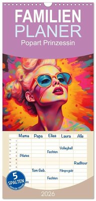 Familienplaner 2026 - Popart Prinzessin mit 5 Spalten (Wandkalender, 21 x 45 cm) CALVENDO Familienplaner 2026 - Popart Prinzessin mit 5 Spalten (Wandkalender, 21 x 45 cm) CALVENDO