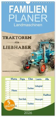 Familienplaner 2026 - Traktoren für Liebhaber mit 5 Spalten (Wandkalender, 21 x 45 cm) CALVENDO Familienplaner 2026 - Traktoren für Liebhaber mit 5 Spalten (Wandkalender, 21 x 45 cm) CALVENDO