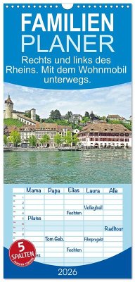 Familienplaner 2026 - Rechts und links des Rheins. Mit dem Wohnmobil unterwegs. mit 5 Spalten (Wandkalender, 21 x 45 cm) CALVENDO Familienplaner 2026 - Rechts und links des Rheins. Mit dem Wohnmobil unterwegs. mit 5 Spalten (Wandkalender, 21 x 45 cm) CALVENDO