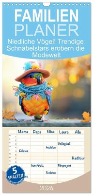 Cover Familienplaner 2026 - Niedliche Vögel! Trendige Schnabelstars erobern die Modewelt mit 5 Spalten (Wandkalender, 21 x 45 cm) CALVENDO