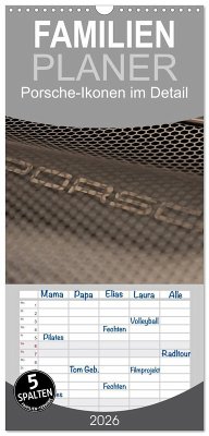 Familienplaner 2026 - Heiligs Blechle - Porsche-Ikonen im Detail mit 5 Spalten (Wandkalender, 21 x 45 cm) CALVENDO Familienplaner 2026 - Heiligs Blechle - Porsche-Ikonen im Detail mit 5 Spalten (Wandkalender, 21 x 45 cm) CALVENDO