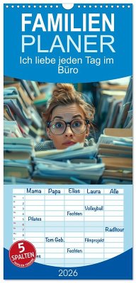 Familienplaner 2026 - Ich liebe jeden Tag im Büro mit 5 Spalten (Wandkalender, 21 x 45 cm) CALVENDO