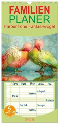 Familienplaner 2026 - Farbenfrohe Fantasievögel mit 5 Spalten (Wandkalender, 21 x 45 cm) CALVENDO