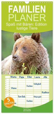 Familienplaner 2026 - Spaß mit Bären: Edition lustige Tiere mit 5 Spalten (Wandkalender, 21 x 45 cm) CALVENDO