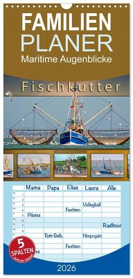 Familienplaner 2026 - Maritime Augenblicke - Fischkutter mit 5 Spalten (Wandkalender, 21 x 45 cm) CALVENDO