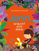 Jorin braucht eine Höhle Jorin braucht eine Höhle
