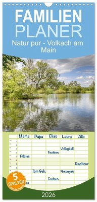 Cover Familienplaner 2026 - Natur pur - Volkach am Main mit 5 Spalten (Wandkalender, 21 x 45 cm) CALVENDO
