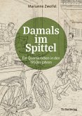 Damals im Spittel Damals im Spittel