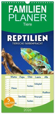 Familienplaner 2026 - Reptilien - Tierische Farbenpracht mit 5 Spalten (Wandkalender, 21 x 45 cm) CALVENDO