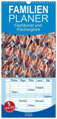 Familienplaner 2026 - Fischkunst und Fischerglück mit 5 Spalten (Wandkalender, 21 x 45 cm) CALVENDO Familienplaner 2026 - Fischkunst und Fischerglück mit 5 Spalten (Wandkalender, 21 x 45 cm) CALVENDO