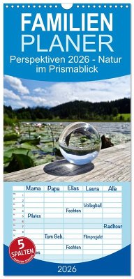 Familienplaner 2026 - Perspektiven 2026 - Natur im Prismablick mit 5 Spalten (Wandkalender, 21 x 45 cm) CALVENDO