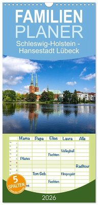 Familienplaner 2026 - Schleswig-Holstein - Hansestadt Lübeck mit 5 Spalten (Wandkalender, 21 x 45 cm) CALVENDO Familienplaner 2026 - Schleswig-Holstein - Hansestadt Lübeck mit 5 Spalten (Wandkalender, 21 x 45 cm) CALVENDO