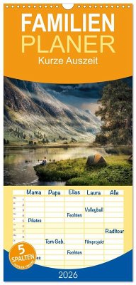 Familienplaner 2026 - Kurze Auszeit mit 5 Spalten (Wandkalender, 21 x 45 cm) CALVENDO Familienplaner 2026 - Kurze Auszeit mit 5 Spalten (Wandkalender, 21 x 45 cm) CALVENDO
