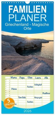 Familienplaner 2026 - Griechenland - Magische Orte mit 5 Spalten (Wandkalender, 21 x 45 cm) CALVENDO