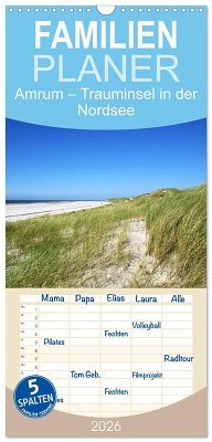 Familienplaner 2026 - Amrum - Trauminsel in der Nordsee mit 5 Spalten (Wandkalender, 21 x 45 cm) CALVENDO Familienplaner 2026 - Amrum - Trauminsel in der Nordsee mit 5 Spalten (Wandkalender, 21 x 45 cm) CALVENDO