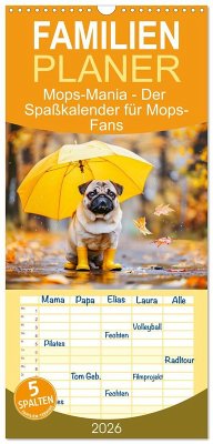 Familienplaner 2026 - Mops-Mania - Der Spaßkalender für Mops-Fans mit 5 Spalten (Wandkalender, 21 x 45 cm) CALVENDO Familienplaner 2026 - Mops-Mania - Der Spaßkalender für Mops-Fans mit 5 Spalten (Wandkalender, 21 x 45 cm) CALVENDO