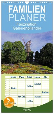 Familienplaner 2026 - Faszination Galerieholländer mit 5 Spalten (Wandkalender, 21 x 45 cm) CALVENDO