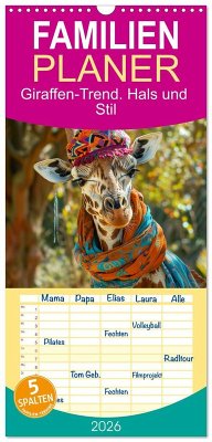 Cover Familienplaner 2026 - Giraffen-Trend. Hals und Stil mit 5 Spalten (Wandkalender, 21 x 45 cm) CALVENDO