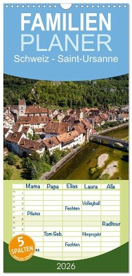 Cover Familienplaner 2026 - Schweiz - Saint-Ursanne mit 5 Spalten (Wandkalender, 21 x 45 cm) CALVENDO