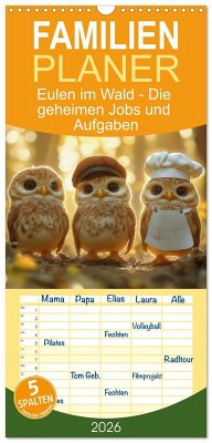 Cover Familienplaner 2026 - Eulen im Wald - Die geheimen Jobs und Aufgaben mit 5 Spalten (Wandkalender, 21 x 45 cm) CALVENDO