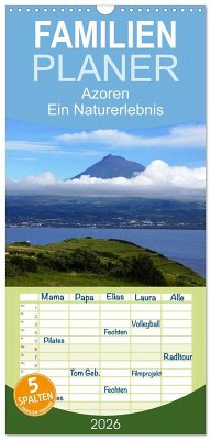 Familienplaner 2026 - Azoren - Ein Naturerlebnis mit 5 Spalten (Wandkalender, 21 x 45 cm) CALVENDO