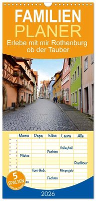 Familienplaner 2026 - Erlebe mit mir Rothenburg ob der Tauber mit 5 Spalten (Wandkalender, 21 x 45 cm) CALVENDO