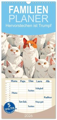 Familienplaner 2026 - Hervorstechen ist Trumpf mit 5 Spalten (Wandkalender, 21 x 45 cm) CALVENDO