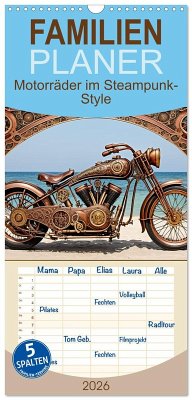 Cover Familienplaner 2026 - Motorräder im Steampunk-Style mit 5 Spalten (Wandkalender, 21 x 45 cm) CALVENDO