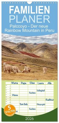 Familienplaner 2026 - Palccoyo - Der neue Rainbow Mountain in Peru mit 5 Spalten (Wandkalender, 21 x 45 cm) CALVENDO Familienplaner 2026 - Palccoyo - Der neue Rainbow Mountain in Peru mit 5 Spalten (Wandkalender, 21 x 45 cm) CALVENDO