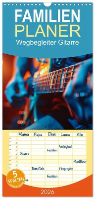 Cover Familienplaner 2026 - Wegbegleiter Gitarre mit 5 Spalten (Wandkalender, 21 x 45 cm) CALVENDO