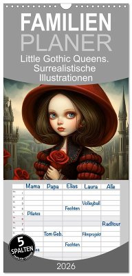 Familienplaner 2026 - Little Gothic Queens. Surrealistische Illustrationen mit 5 Spalten (Wandkalender, 21 x 45 cm) CALVENDO