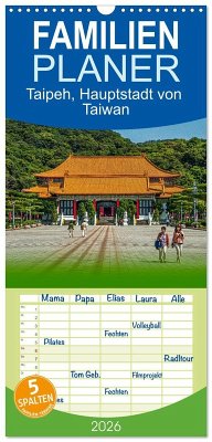 Familienplaner 2026 - Taipeh, Hauptstadt von Taiwan mit 5 Spalten (Wandkalender, 21 x 45 cm) CALVENDO Familienplaner 2026 - Taipeh, Hauptstadt von Taiwan mit 5 Spalten (Wandkalender, 21 x 45 cm) CALVENDO