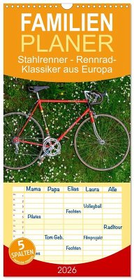 Familienplaner 2026 - Stahlrenner - Rennrad-Klassiker aus Europa mit 5 Spalten (Wandkalender, 21 x 45 cm) CALVENDO Familienplaner 2026 - Stahlrenner - Rennrad-Klassiker aus Europa mit 5 Spalten (Wandkalender, 21 x 45 cm) CALVENDO