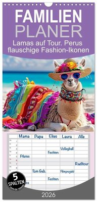 Cover Familienplaner 2026 - Lamas auf Tour. Perus flauschige Fashion-Ikonen mit 5 Spalten (Wandkalender, 21 x 45 cm) CALVENDO