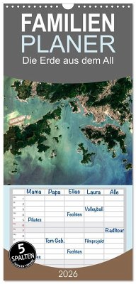 Familienplaner 2026 - Die Erde aus dem All mit 5 Spalten (Wandkalender, 21 x 45 cm) CALVENDO