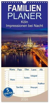 Familienplaner 2026 - Köln Impressionen bei Nacht mit 5 Spalten (Wandkalender, 21 x 45 cm) CALVENDO