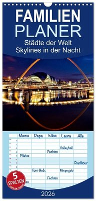 Cover Familienplaner 2026 - Städte der Welt - Skylines in der Nacht mit 5 Spalten (Wandkalender, 21 x 45 cm) CALVENDO