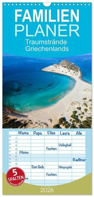 Familienplaner 2026 - Traumstrände Griechenlands mit 5 Spalten (Wandkalender, 21 x 45 cm) CALVENDO