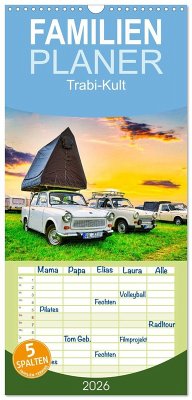 Familienplaner 2026 - Trabi-Kult mit 5 Spalten (Wandkalender, 21 x 45 cm) CALVENDO