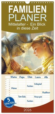 Cover Familienplaner 2026 - Mittelalter - Ein Blick in diese Zeit mit 5 Spalten (Wandkalender, 21 x 45 cm) CALVENDO