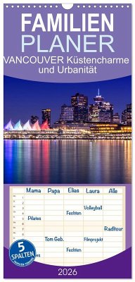 Cover Familienplaner 2026 - VANCOUVER Küstencharme und Urbanität mit 5 Spalten (Wandkalender, 21 x 45 cm) CALVENDO