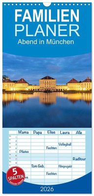 Familienplaner 2026 - Abend in München mit 5 Spalten (Wandkalender, 21 x 45 cm) CALVENDO Familienplaner 2026 - Abend in München mit 5 Spalten (Wandkalender, 21 x 45 cm) CALVENDO