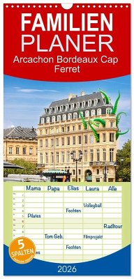 Familienplaner 2026 - Arcachon Bordeaux Cap Ferret mit 5 Spalten (Wandkalender, 21 x 45 cm) CALVENDO Familienplaner 2026 - Arcachon Bordeaux Cap Ferret mit 5 Spalten (Wandkalender, 21 x 45 cm) CALVENDO