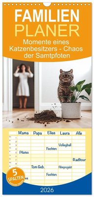 Cover Familienplaner 2026 - Momente eines Katzenbesitzers - Chaos der Samtpfoten mit 5 Spalten (Wandkalender, 21 x 45 cm) CALVENDO