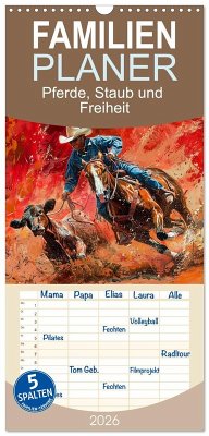 Familienplaner 2026 - Pferde, Staub und Freiheit mit 5 Spalten (Wandkalender, 21 x 45 cm) CALVENDO Familienplaner 2026 - Pferde, Staub und Freiheit mit 5 Spalten (Wandkalender, 21 x 45 cm) CALVENDO