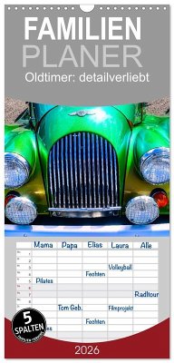 Cover Familienplaner 2026 - Oldtimer: detailverliebt mit 5 Spalten (Wandkalender, 21 x 45 cm) CALVENDO