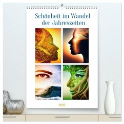 Schönheit im Wandel der Jahreszeiten (hochwertiger Premium Wandkalender 2026 DIN A2 hoch), Kunstdruck in Hochglanz