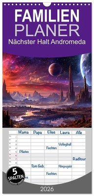 Familienplaner 2026 - Nächster Halt Andromeda mit 5 Spalten (Wandkalender, 21 x 45 cm) CALVENDO