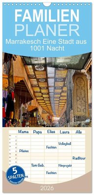 Familienplaner 2026 - Marrakesch Eine Stadt aus 1001 Nacht mit 5 Spalten (Wandkalender, 21 x 45 cm) CALVENDO