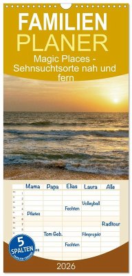 Cover Familienplaner 2026 - Magic Places - Sehnsuchtsorte nah und fern mit 5 Spalten (Wandkalender, 21 x 45 cm) CALVENDO